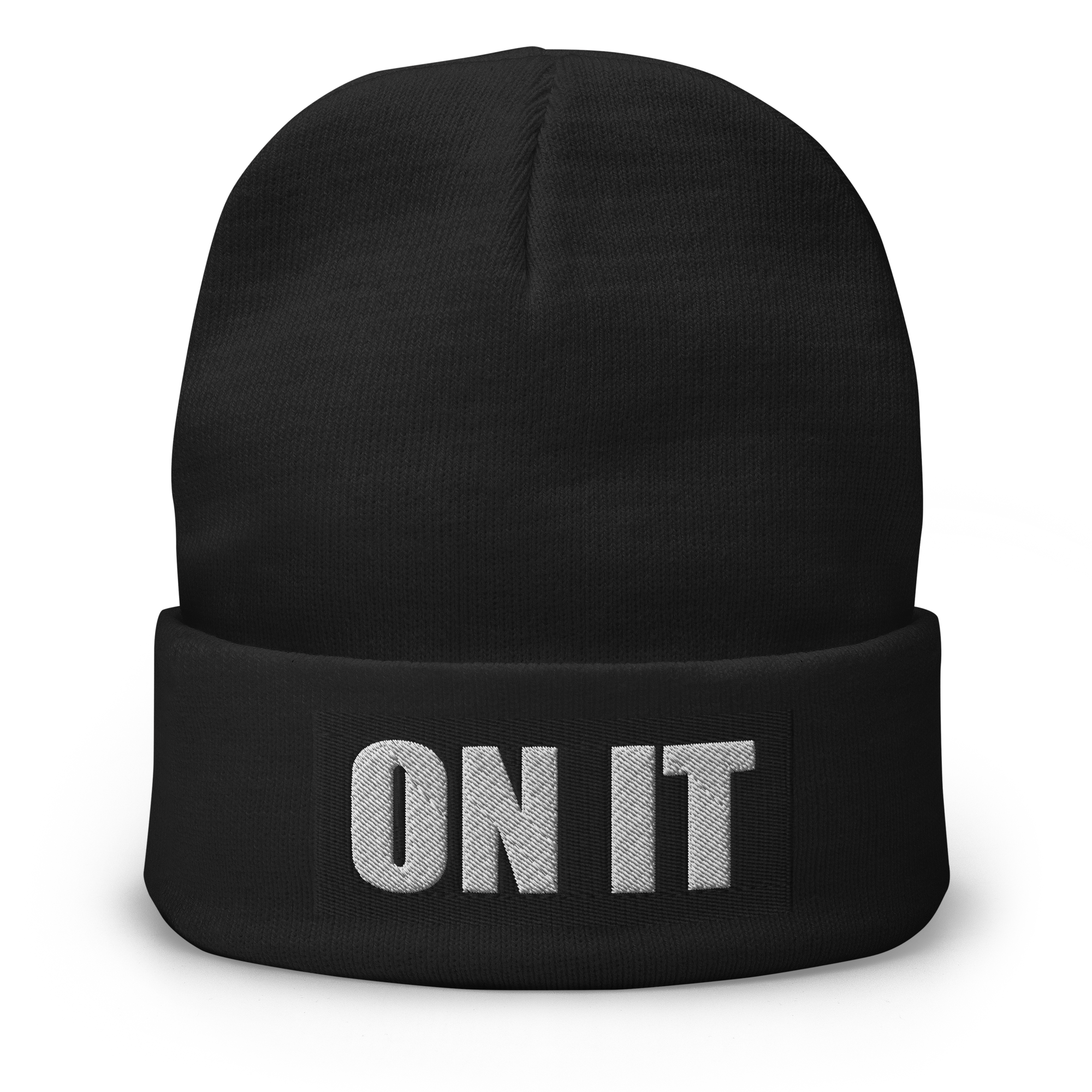 "ON IT" Embroidered Beanie