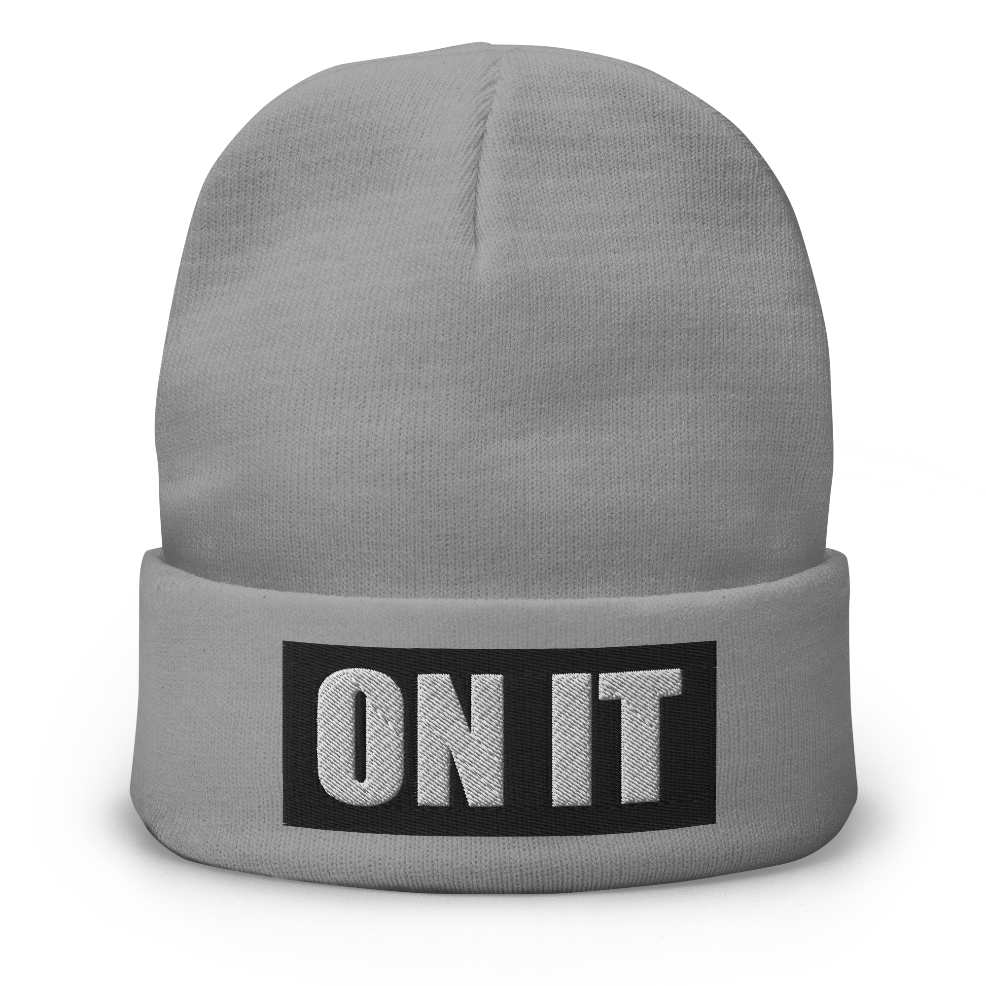"ON IT" Embroidered Beanie